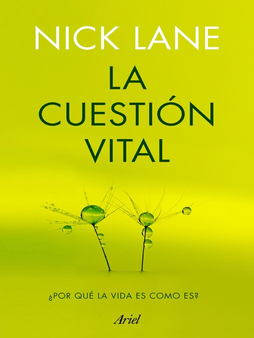 Title details for La cuestión vital by Nick Lane - Available